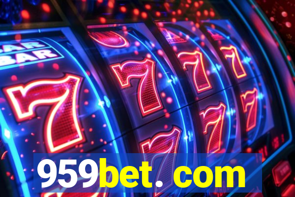 959bet. com